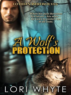 cover image of A Wolf's Protection